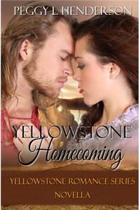 Yellowstone Homecoming: Yellowstone Romance Series Novella