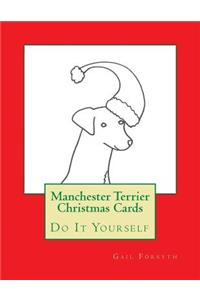 Manchester Terrier Christmas Cards