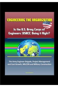 Engineering the Organization