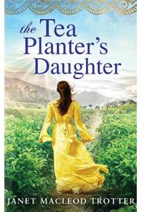 The Tea Planter's Daughter