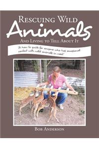 Rescuing Wild Animals