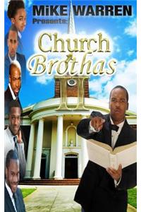 Church Brothas II