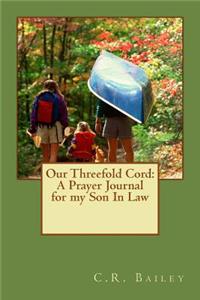 Our Threefold Cord