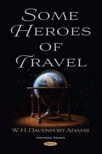 Some Heroes of Travel