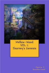Mellow-Wood VOL 1
