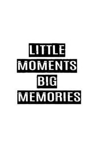 Little Moment Big Memories, Graph Paper Notebook, Small Journal Series, 64P, 5