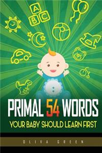 Primal 54 Words Your Baby Should Learn First