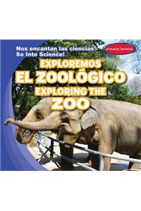 Exploremos El Zoológico / Exploring the Zoo