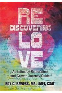 Rediscovering Love