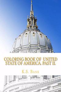 Coloring Book of United State of America. Past II.