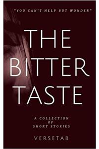 The Bitter Taste