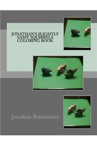 Jonathan's slightly sassy squirrels coloring book
