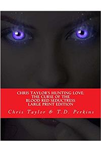 Chris Taylor's Hunting Love