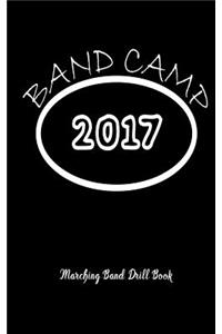 Marching Band Drill Book - Band Camp 2017 Cover - 30 Sets