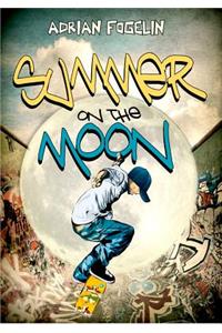 Summer on the Moon