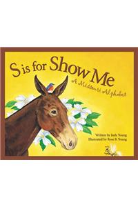 S Is for Show Me