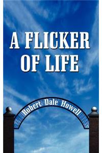 A Flicker of Life