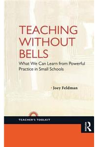 Teaching Without Bells