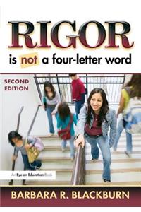 Rigor Is NOT a Four-Letter Word