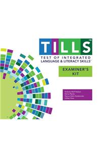Test of Integrated Language and Literacy Skills(tm) (Tills(tm)) Examiner's Kit