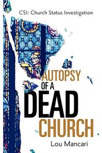 Autopsy of a Dead Church