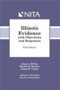 Illinois Evidence with Objections and Responses