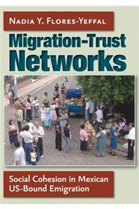 Migration-Trust Networks
