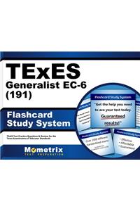 TExES Generalist Ec-6 (191) Flashcard Study System