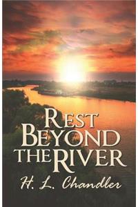 Rest Beyond the River
