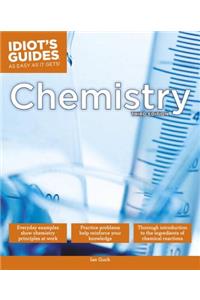 The Complete Idiot's Guide to Chemistry, 3rd Edition