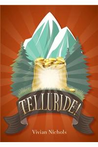 Telluride!