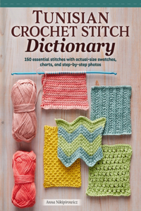 Tunisian Crochet Stitch Dictionary