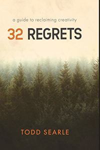 32 Regrets