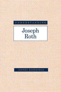 Understanding Joseph Roth