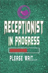 Receptionist In Progress Please Wait