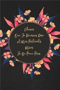 Choses Que Je Devrais Dire À Mes Patients Mais Je Ne Peux Pas.