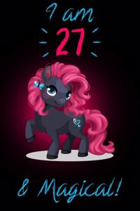 I am 27 & Magical!