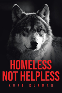 Homeless Not Helpless