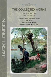 The Collected Works of Jack London, Vol. 06 (of 13)