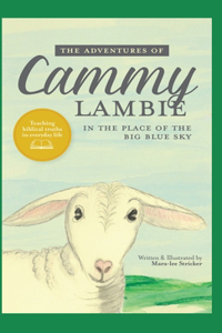 Adventures of Cammy Lambie in The Place of the Big Blue Sky