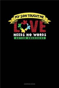 My Son Taught Me Love Needs No Words