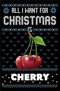 All I Want For Christmas Is Cherry