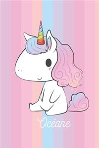 Océane: Calepin - Cadeau D'anniversaire Personnel De Licorne Pour Les Enfants Et Les Écolières