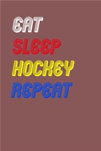 Eat Sleep hockey Repeat Notebook Fan Sport Gift