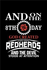 and on the 8th day god created redhead t shirts and on the 8th day god created redhead