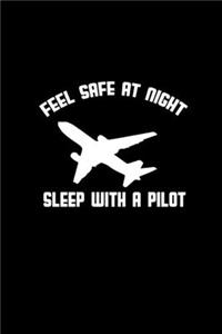 Feel safe at night sleep with a pilot