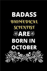Badass Biomedical Scientist Are Born in October