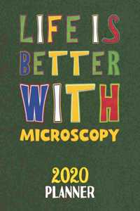 Life Is Better With Microscopy 2020 Planner