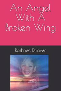 Angel With A Broken Wing
