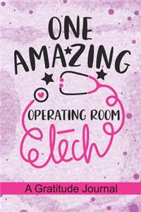 One Amazing Operating Room Tech - A Gratitude Journal